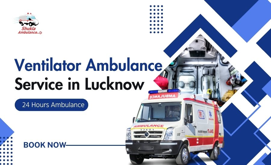 Ventilator Ambulance in Lucknow